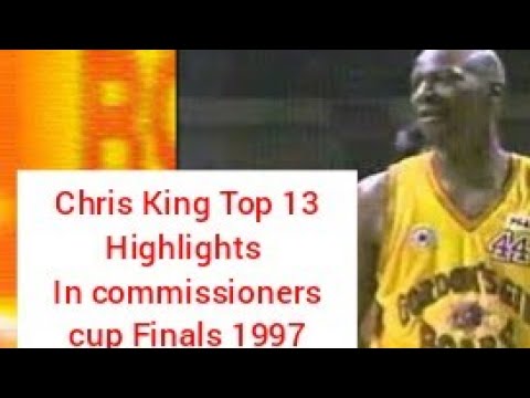 Chris king | Top 13 highlights in commissioners cup finals  in 1997