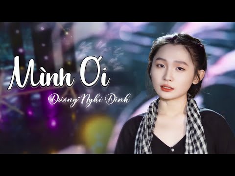 Mình Ơi ( St: Minh Vy ) - Dương Nghi Đình