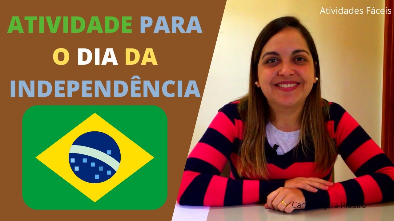 Brazil Independence Day - September 7 in Early Childhood Education