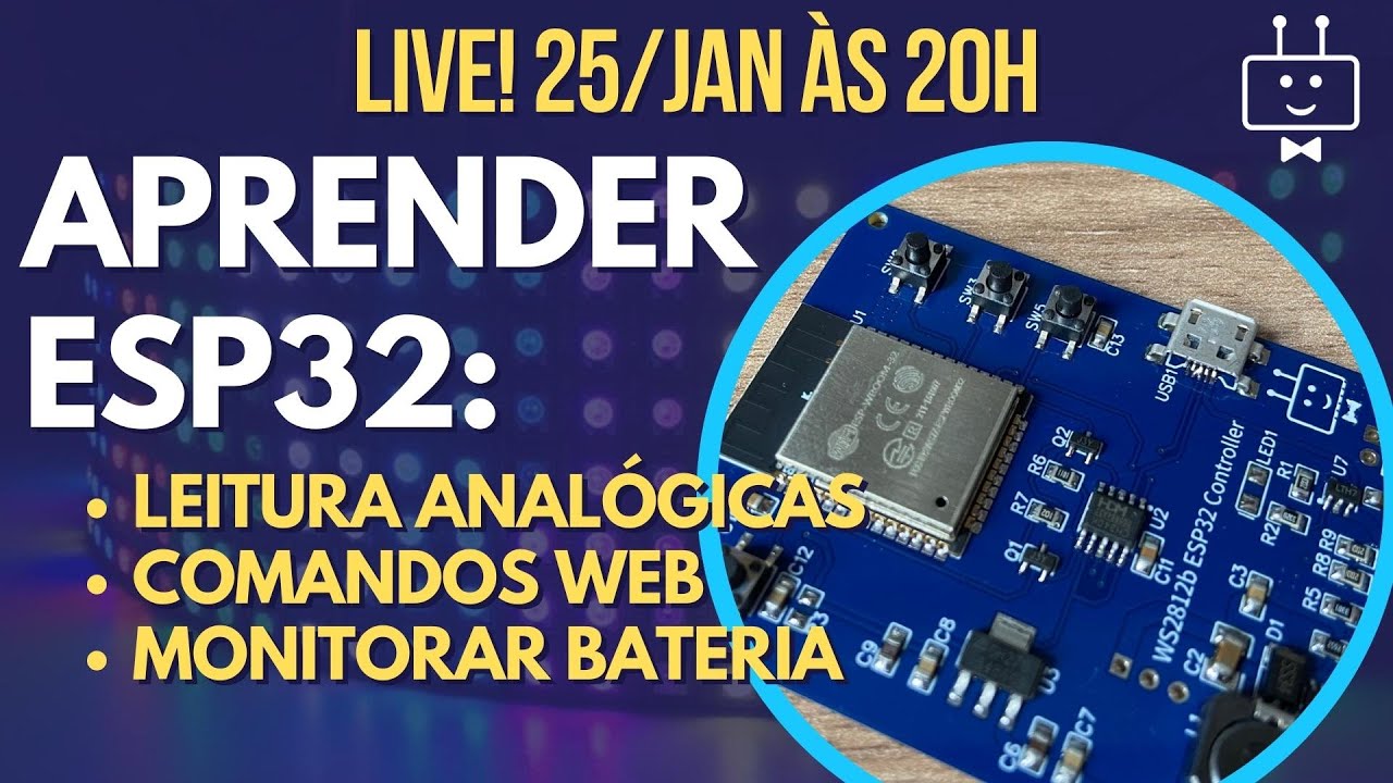 Programando um ESP32 via OTA: Leituras Analógicas, Monitorar Bateria, Comandos via WEB