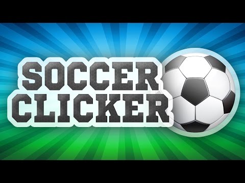 Soccer Clicker Video