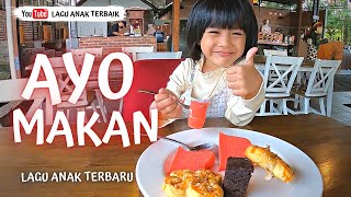 Download lagu AYO MAKAN - LAGU ANAK TERBARU mp3 Download lagu AYO MAKAN - LAGU ANAK TERBARU mp3