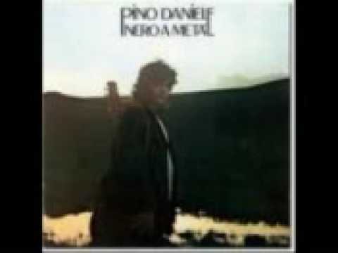 Nun me scuccia' - Pino Daniele