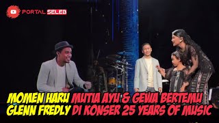 Download lagu MOMEN HARU GEWA DAN MUTIA AYU BERTEMU GLENN FREDLY DI KONSER 25 YEARS OF MUSIC mp3