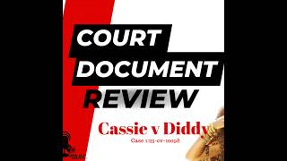 CASSIE v DIDDY [COURT DOCUMENT REVIEW]
