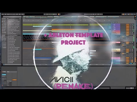 Ableton Avicii style Remake + Project file Template