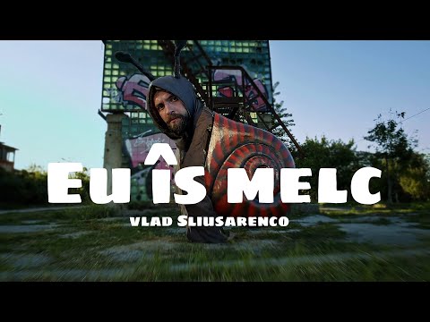 Vlad Sliusarenco - Eu îs melc