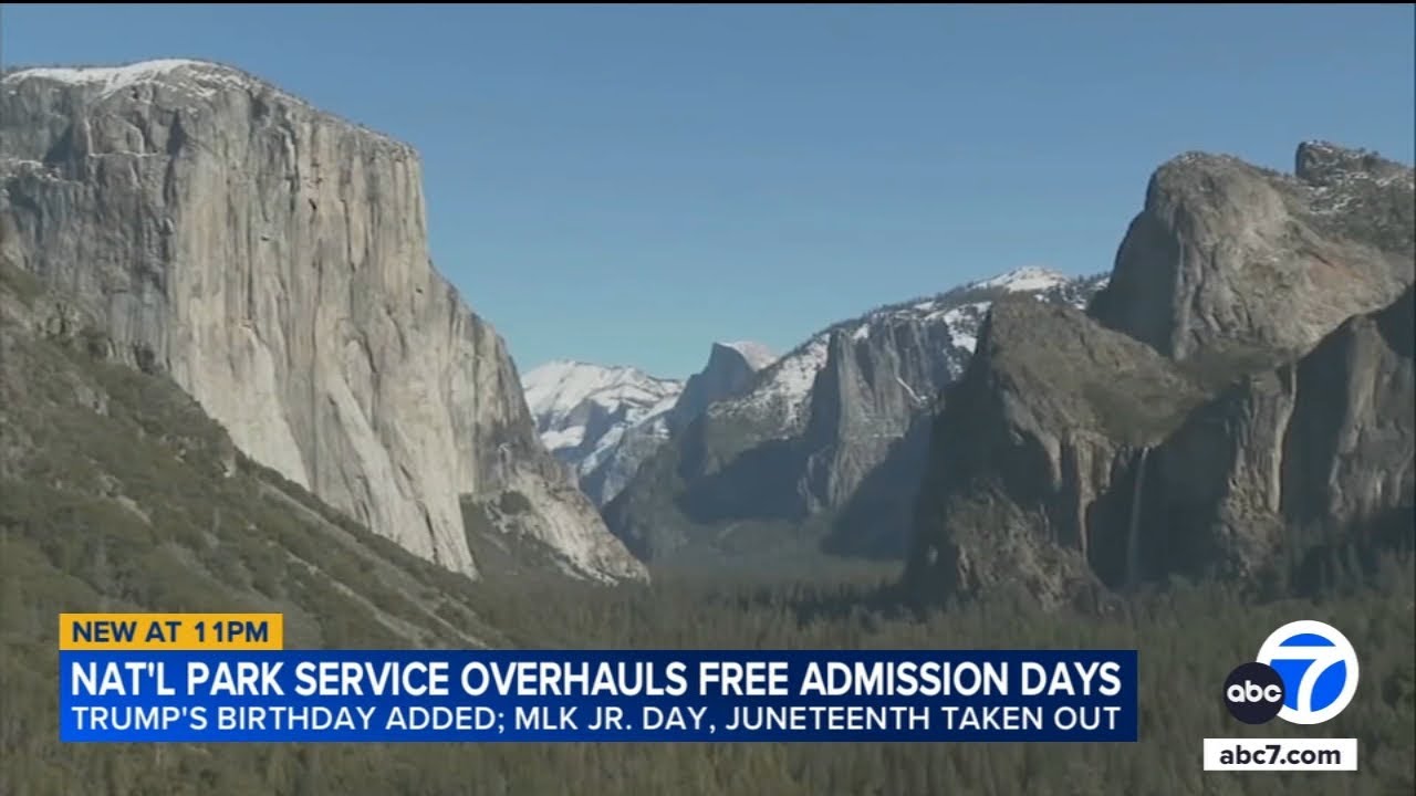 National Parks drop free admission on MLK Day, Juneteenth while adding Trump's birthday