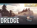 Dredge: This Horror Game Turns Fishing Into Psychological Warfare | Gameplay