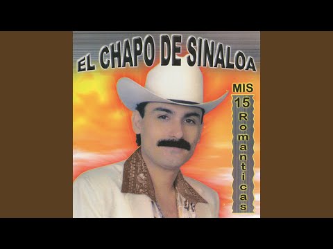 Te Vas Angel Mio - El Chapo De Sinaloa