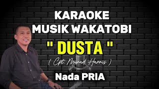 Download lagu KARAOKE DANGDUT WAKATOBI - DUSTA - NADA PRIA - MURAD HARRIS - ELVY SULKAESIH mp3 Download lagu KARAOKE DANGDUT WAKATOBI - DUSTA - NADA PRIA - MURAD HARRIS - ELVY SULKAESIH mp3