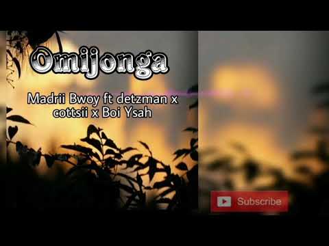 Madrii Bwoy ft Detzman x Cottsii x Boi Ysah - Omijonga (2020)