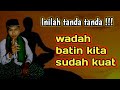 Ciri Ciri Wadah Batin Sudah Kuat Stc Misteri