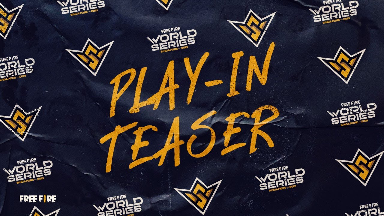 Play-in Teaser  |  Free Fire World Series 2021 Singapore