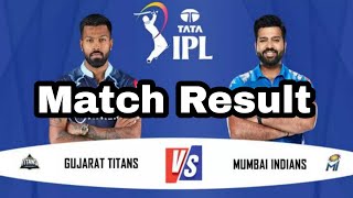 Match 51 MI vs GT ipl 2022 , today ipl match result live match highlights #shorts