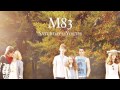 M83 - Up! (audio)