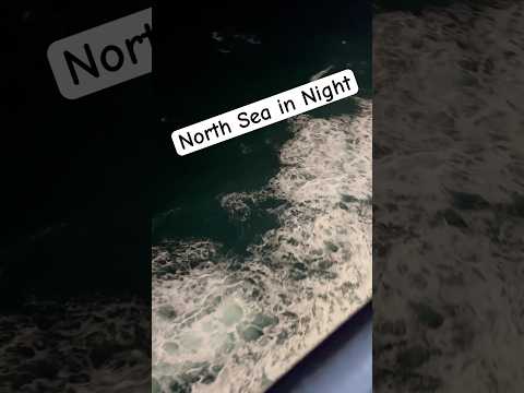North sea in night | Middle of ocean | Travel vlog  #shorts #northsea #nightview #ocean #viralshorts