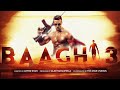 Baaghi 3 Baaghi 3 Movie Baaghi 3 New Movie Baaghi 3 Full Movie Baaghi3 Bollywood TigerShroff
