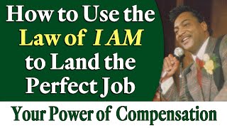 How to Use the Law of I AM to Land the Perfect Job - Rev. Ike's Power of Employment & Compensation