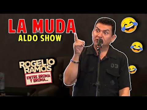 LA MUDA - Aldo Show Con Rogelio Ramos