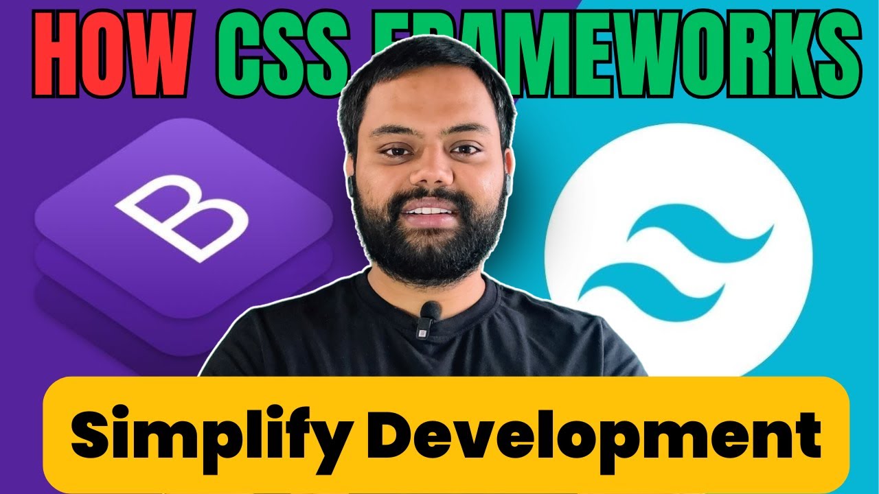CSS | How Css Frameworks Simplifies Development | CSS Framwworks | Why CSS Framework is Important