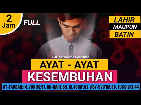 Ayat Kesembuhan Dari Al Quran By Muzammil Hasballah