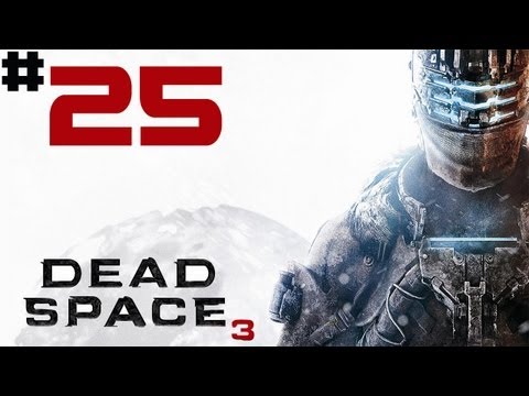 Dead Space 3 - Walkthrough - [Solo] - Part 25 - Stalkers Love To Run