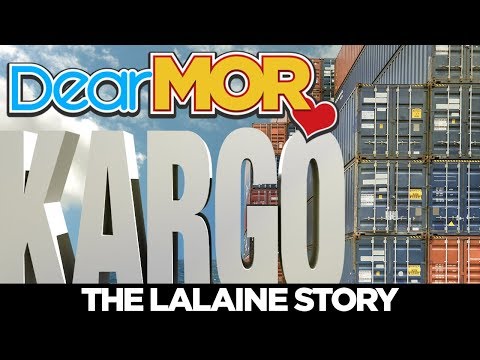Dear MOR: "Kargo" The Lalaine Story 04-01-18
