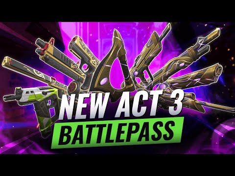 NEW Act 3 BATTLE PASS Is INSANE! - Valorant Skins Breakdown