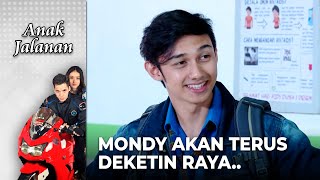 Download lagu MAKIN PENASARAN! Mondy Akan Terus Deketin Raya | ANAK JALANAN mp3