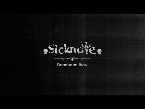 Sicknote - Deadbeat Way