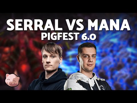 SERRAL vs MANA: The GOAT gets tested! | PiGFest 6.0 Group A (Bo3 ZvP) - StarCraft 2