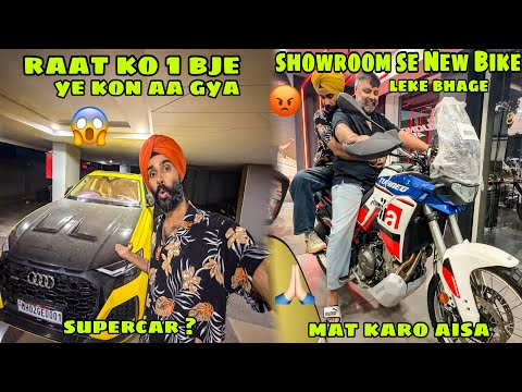 Raat ko 1 bje Ghar par kon aa gya Sports Car lekar 🤔 Showroom se New Bike lkr bhagne ki koshish 😡