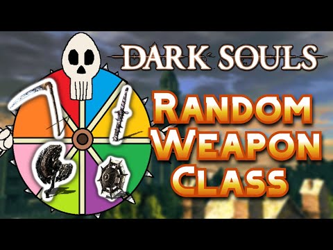 Beating Dark Souls With RANDOM Weapon Classes!