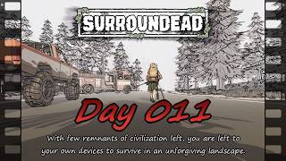 【SURROUNDEAD】世紀末体験ツアー【ゴミ漁りゾンビサバイバル】Day 011