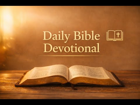 January 8 | Daily Bible Devotional