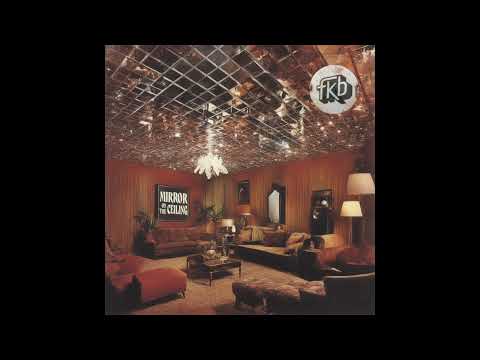 FKB - Mirror On The Ceiling