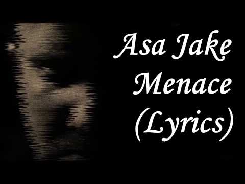 Asa Jake - Menace (Freeverse) (Lyrics)