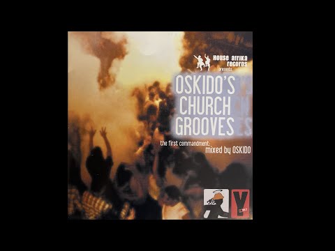 Oskido's Church Grooves First Commandment | Throwback 19 - Compilation
