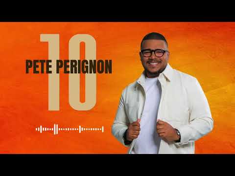 Pete Perignon x Alex Matos - No Existen Límites | 10