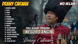 Download lagu DENNY CAKNAN TERBARU 2026 - NEGORO ANGIN FULL ALBUM TANPA IKLAN mp3 Download lagu DENNY CAKNAN TERBARU 2026 - NEGORO ANGIN FULL ALBUM TANPA IKLAN mp3