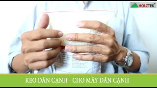 KEO DÁN CẠNH - CHO MÁY DÁN CẠNH