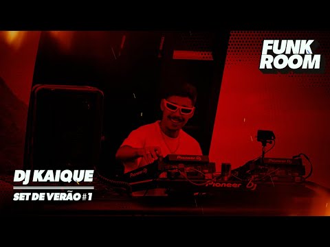 FUNK ROOM // SET DE VERÃO 2024 / 2025 | O MELHOR DO FUNK RJ @DJ KAIQUE #1