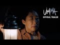 Umma - Official Trailer (HD) | Now Playing in Theaters