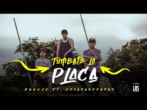 Fonzzy Ft Cesarandearan -  Túmbate La Placa