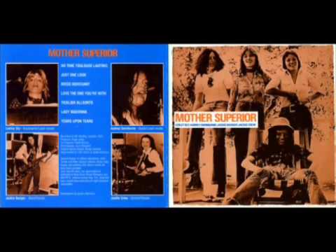 Mother Superior - Love The One You're With (1975)
