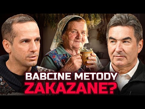 ZABRALI nam ZIOŁA, dali TABLETKI. GORZKA PRAWDA O NOWOCZESNYM LECZENIU. Ryszard Grzebyk