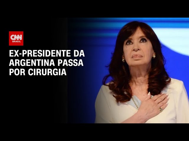 Cristina Kirchner passa por cirurgia para tratar apendicite | AGORA CNN