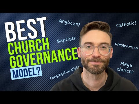 What is the best Church Governance model?