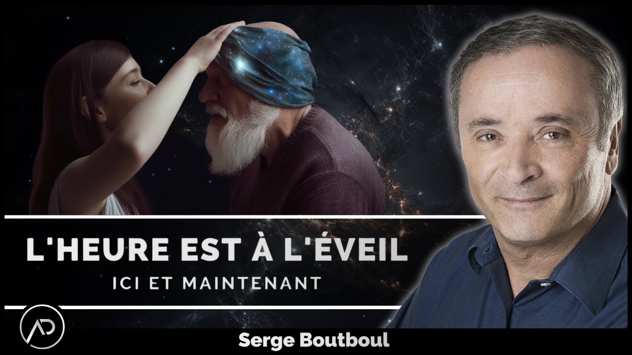 Il est l'heure de se réveiller | Serge Boutboul